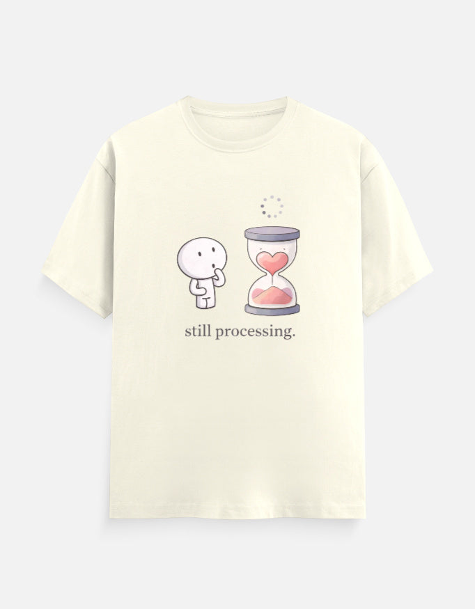 Still processing - Tee